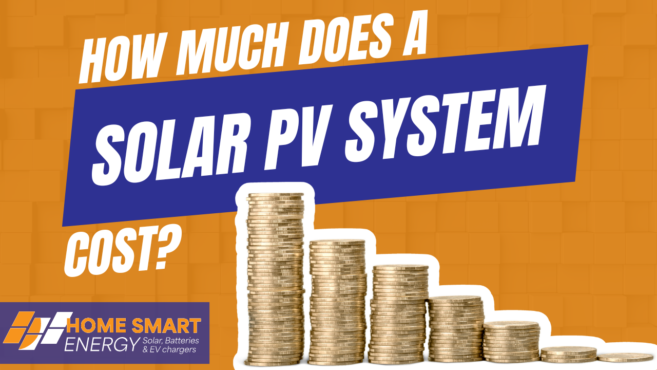 How much does a Solar PV system cost?